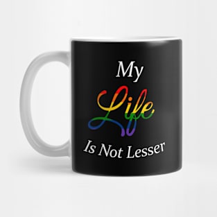 Everyone Has Value Mug